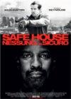 SAFE HOUSE - Nessuno � al sicuro